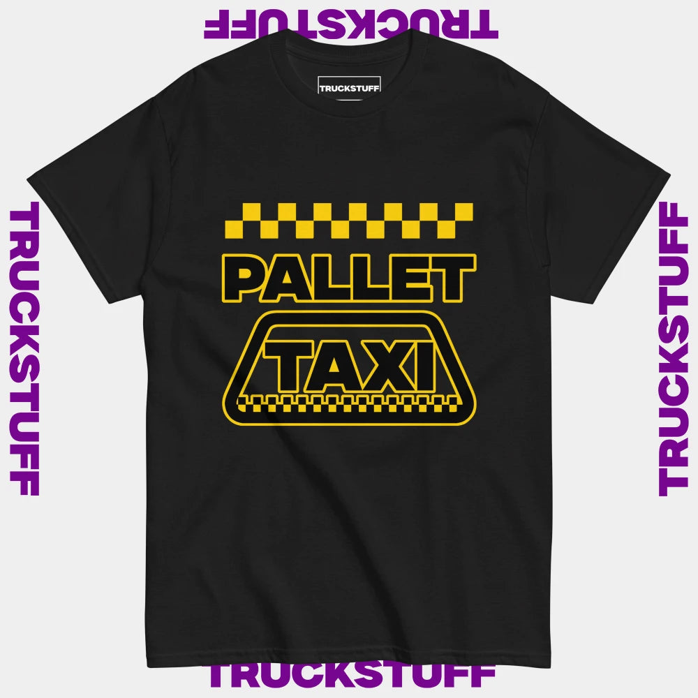 "Pallet Taxi" T-Shirt