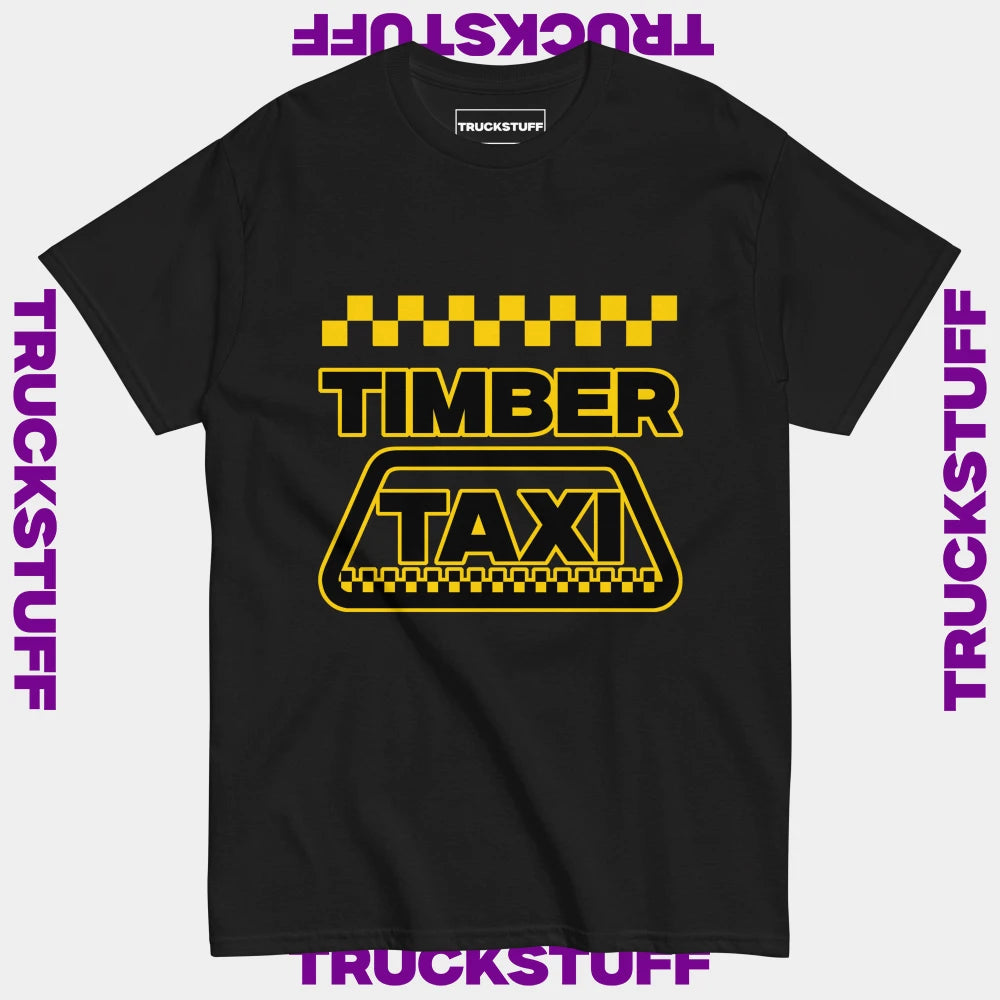 "Timber Taxi" T-Shirt