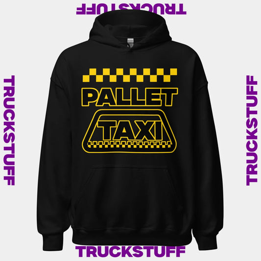"Pallet Taxi" Hoodie